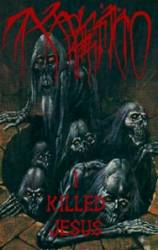 Maleficio (SWE) : I Killed Jesus